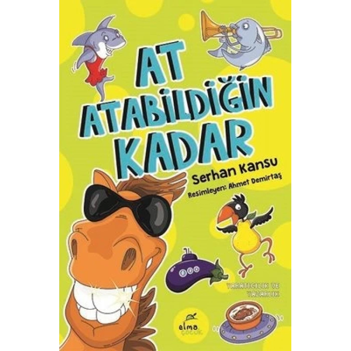 At Atabildiğin Kadar