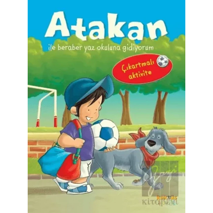 Atakan ile Beraber Yaz Okuluna Gidiyorum