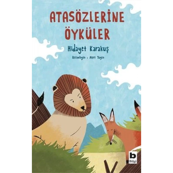 Atasözlerine Öyküler