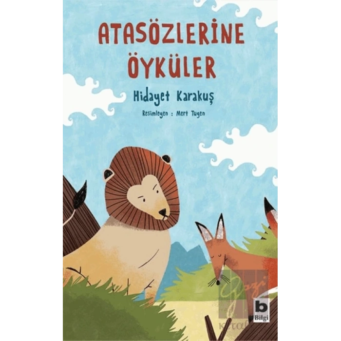 Atasözlerine Öyküler