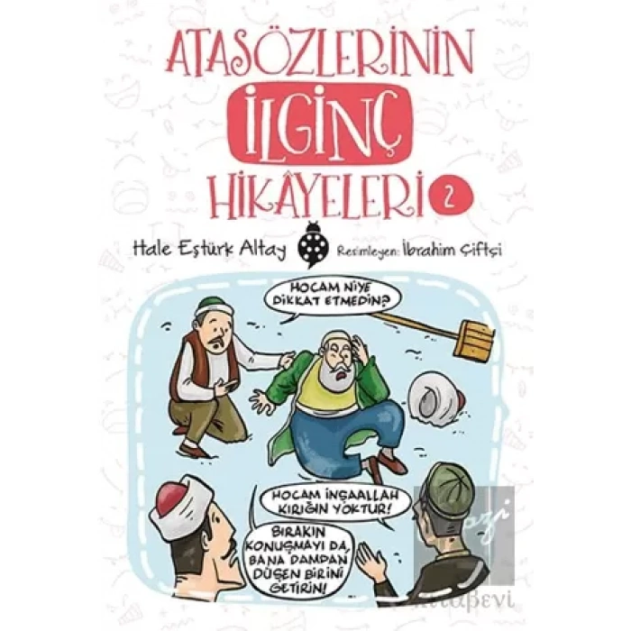 Atasözlerinin İlginç Hikayeleri 2