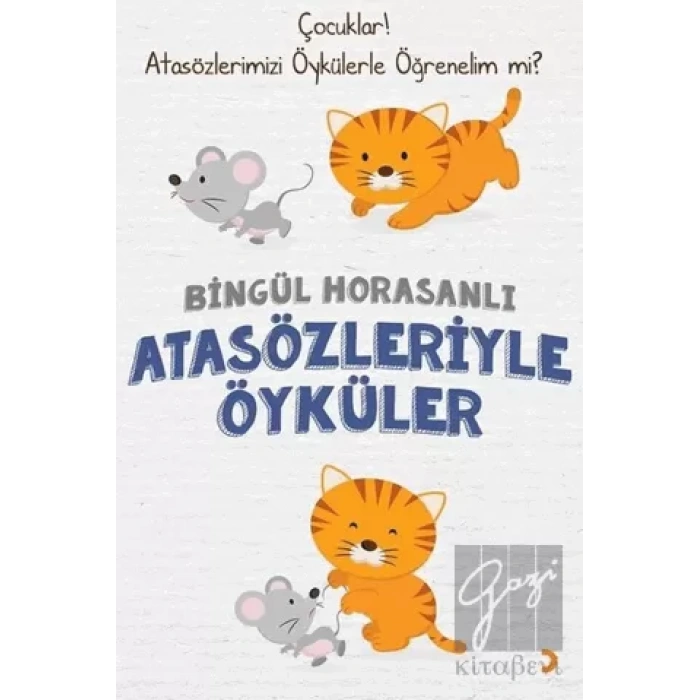 Atasözleriyle Öyküler