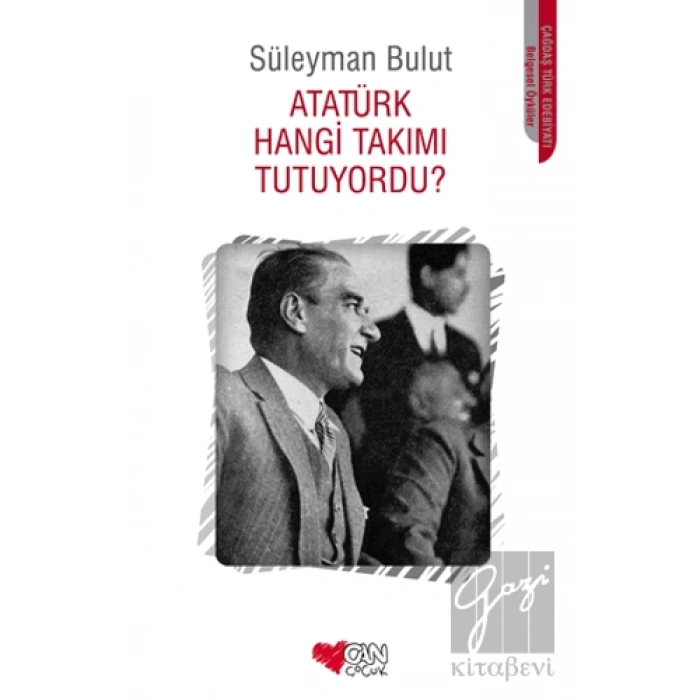 Atatürk Hangi Takımı Tutuyordu?