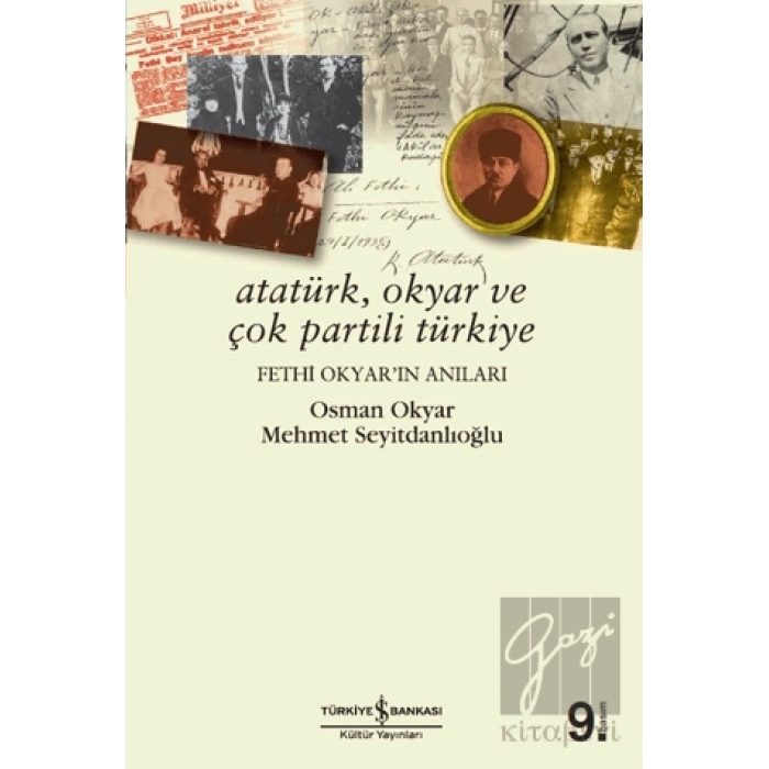 Atatürk, Okyar ve Çok Partili Türkiye