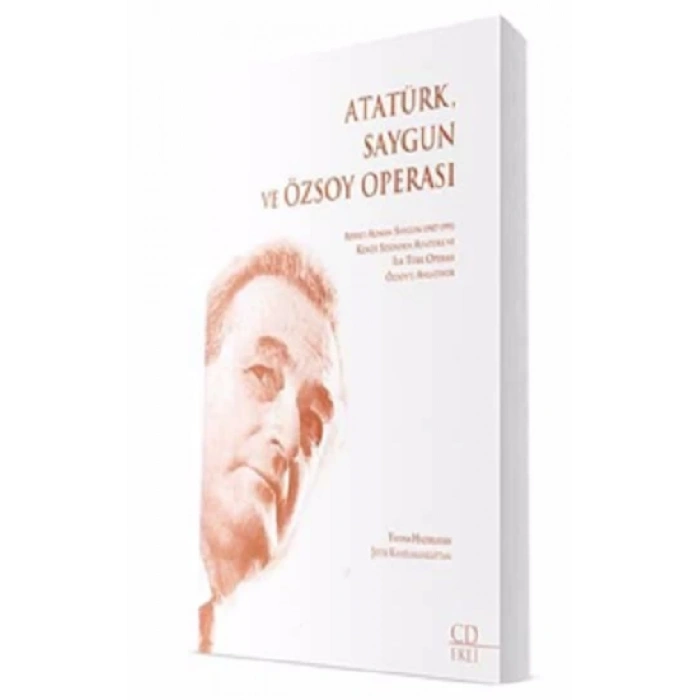 Atatürk Saygun Ve Özsoy Operası