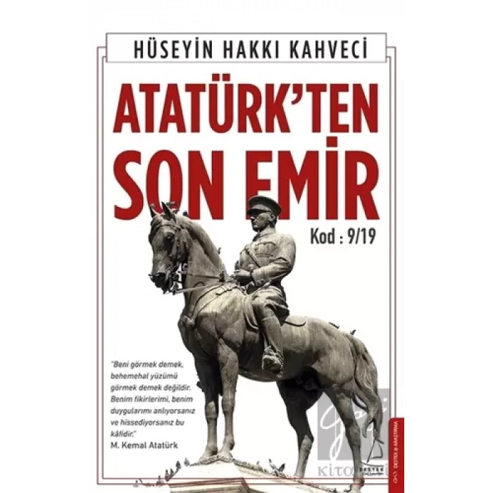 Atatürk’ten Son Emir
