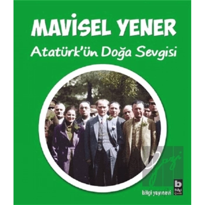 Atatürkün Doğa Sevgisi