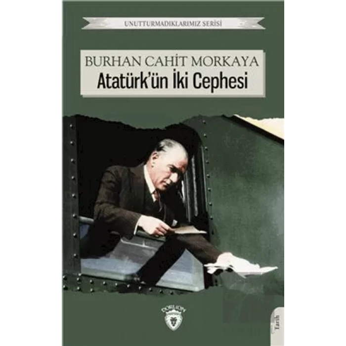 Atatürkün İki Cephesi