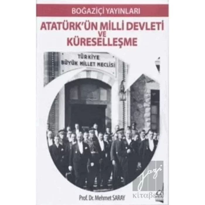Atatürkün Milli Devleti ve Küreselleşme