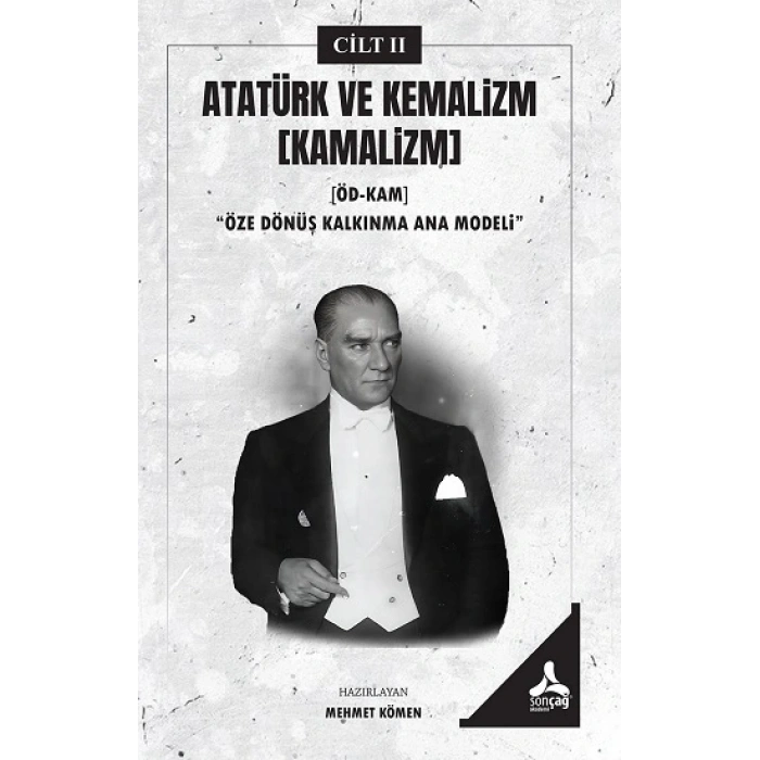 Atatürk ve Kemalizm [Kamalizm] II