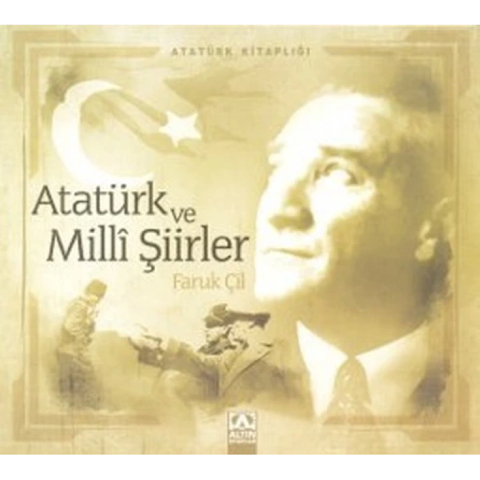 ATATÜRK VE MİLLİ ŞİİRLER