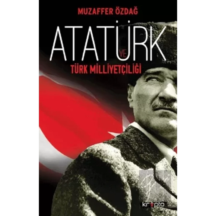 Atatürk ve Türk Milliyetçiliği
