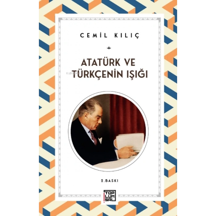 Atatürk ve Türkçenin Işığı