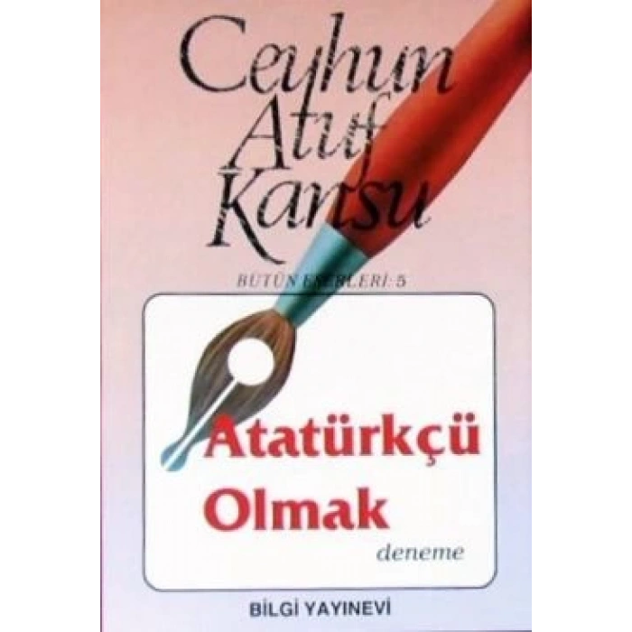 Atatürkçü Olmak