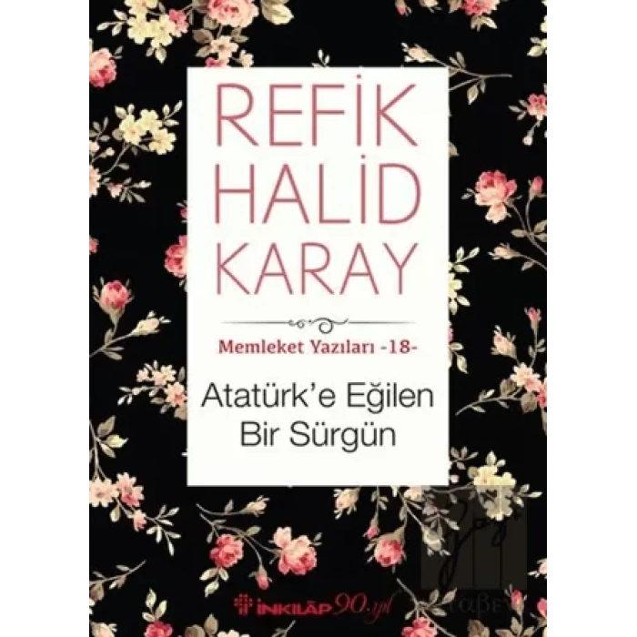 Atatürk’e Eğilen Bir Sürgün