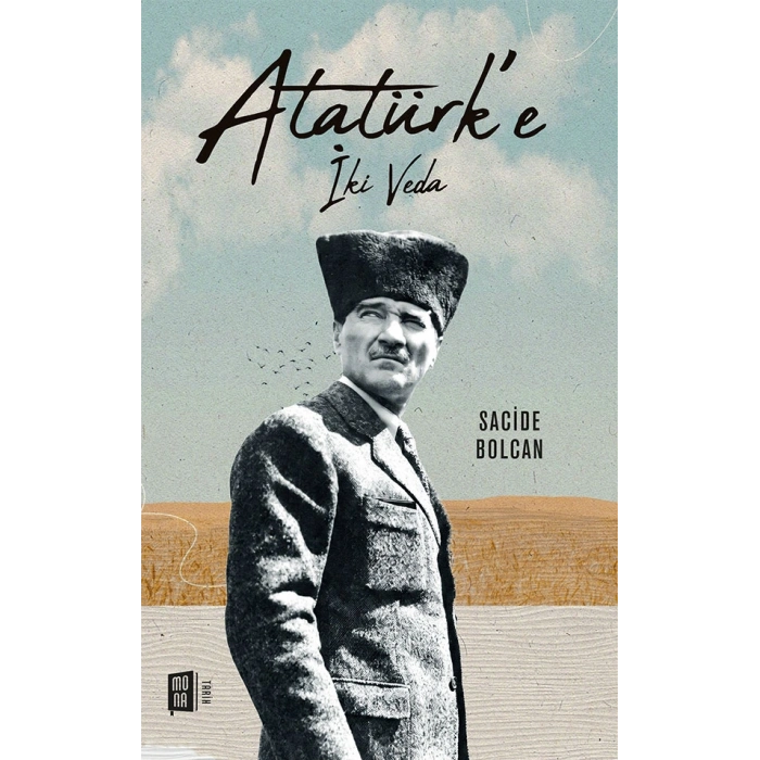 Atatürk’e İki Veda