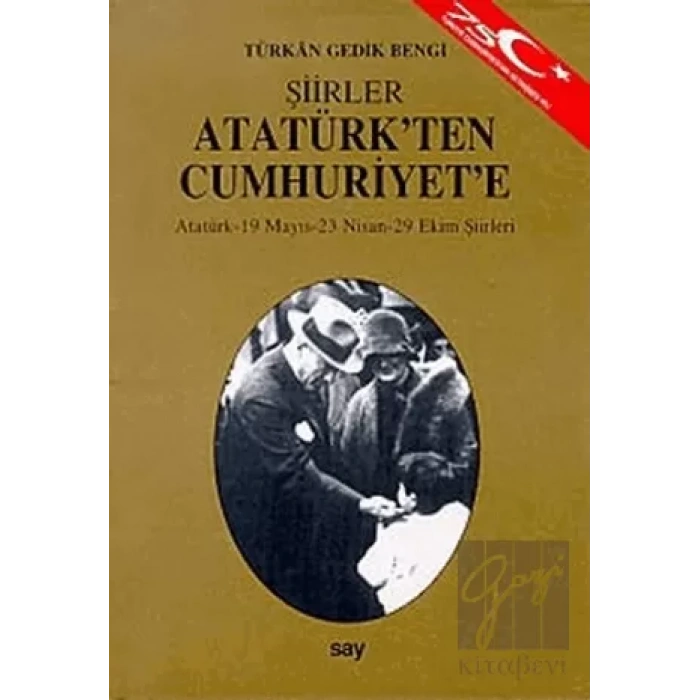 Atatürk’ten Cumhuriyet’e