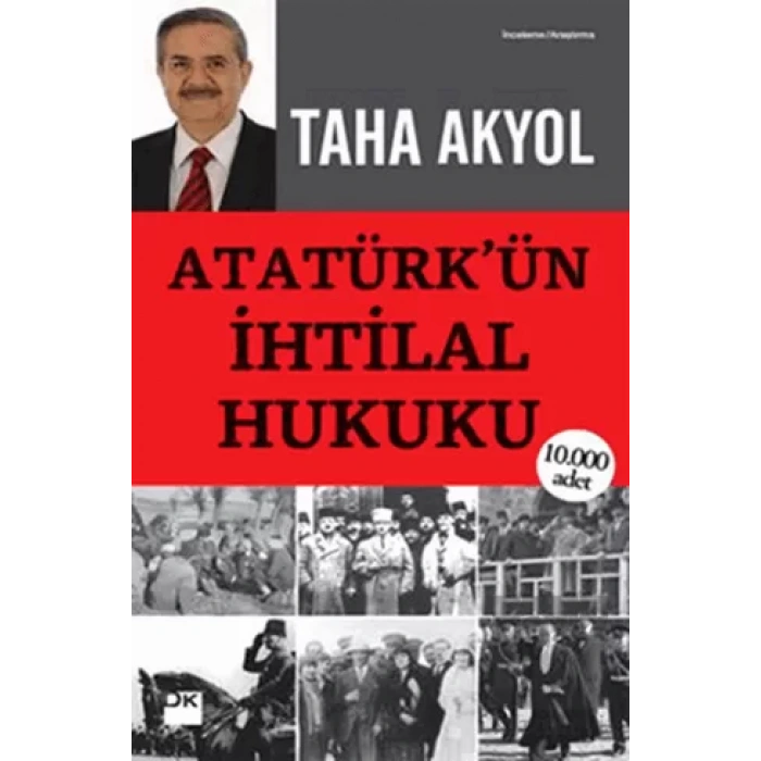 Atatürk’ün İhtilal Hukuku