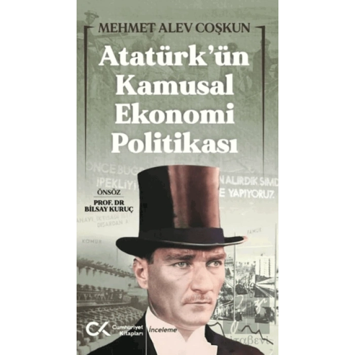 Atatürk’ün Kamusal Ekonomi Politikası