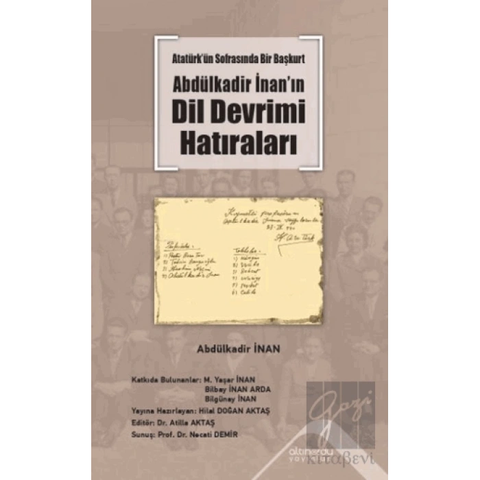 Atatürk’ün Sofrasında Bir Başkurt Abdülkadir İnan’ın Dil Devrimi Hatıraları