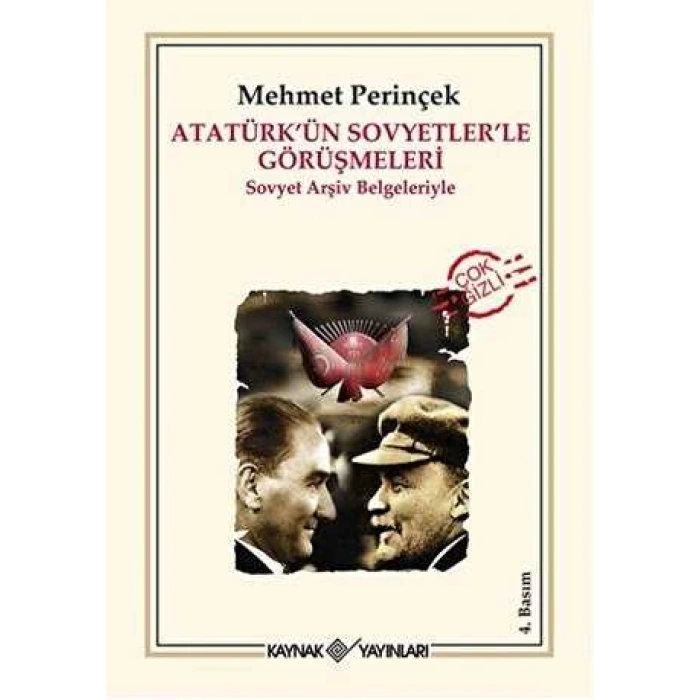 Atatürk’ün Sovyetler’le Görüşmeleri