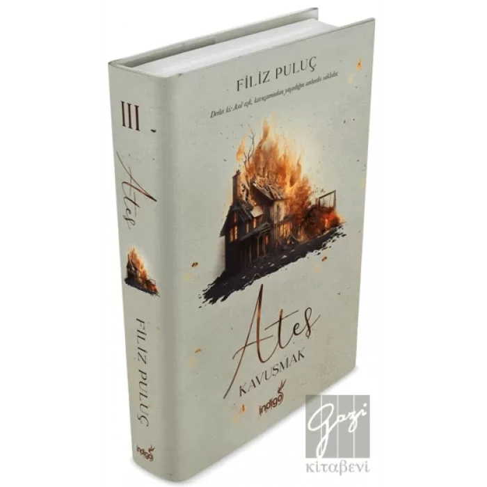Ateş 3 - Kavuşmak (Ciltli)