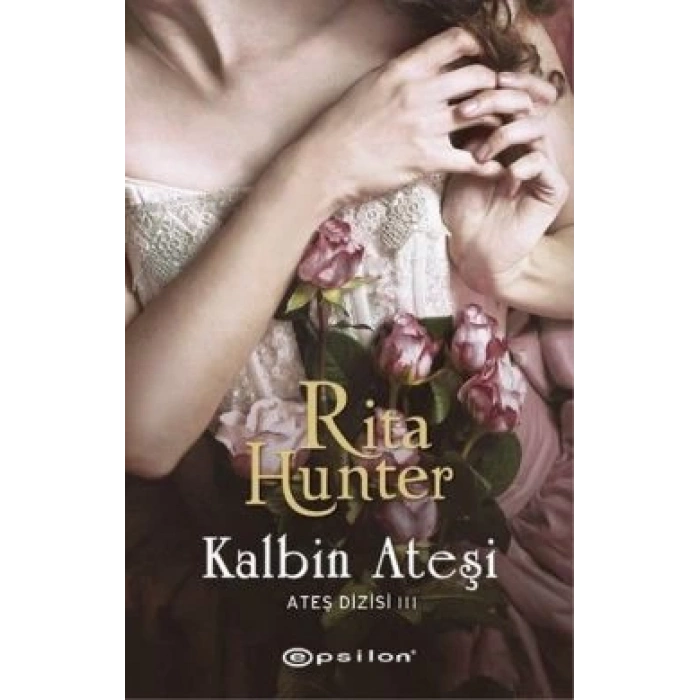 Ateş Dizisi 3: Kalbin Ateşi