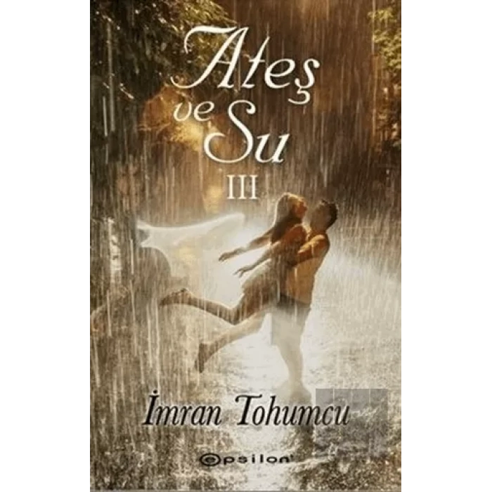Ateş ve Su - 3