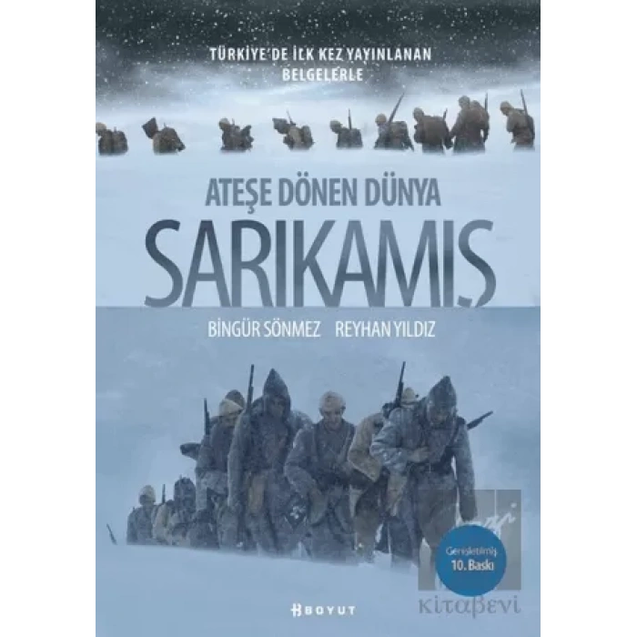 Ateşe Dönen Dünya Sarıkamış