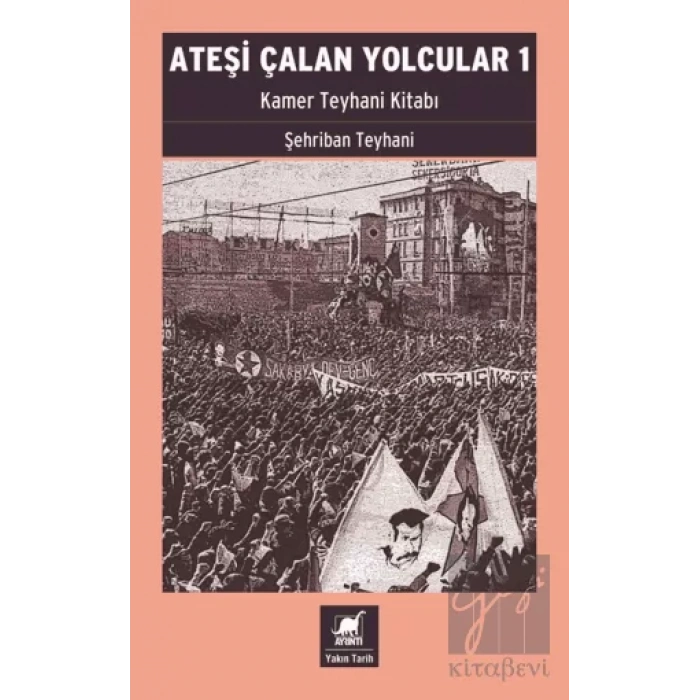 Ateşi Çalan Yolcular 1