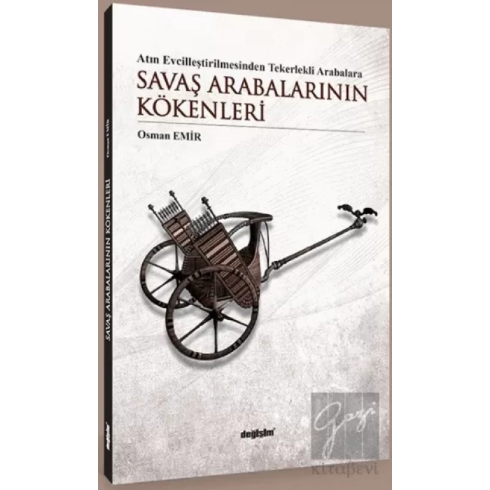 Atın Evcilleştirilmesinden Tekerlekli Arabalara Savaş Arabalarının Kökenleri