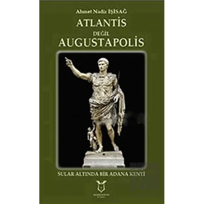 Atlantis Değil Augustapolis
