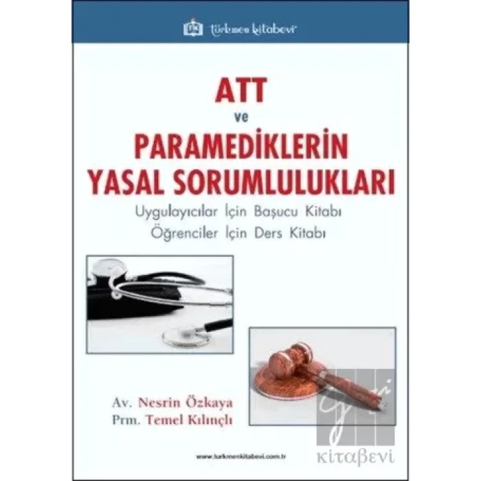 ATT ve Paramediklerin Yasal Sorumlulukları