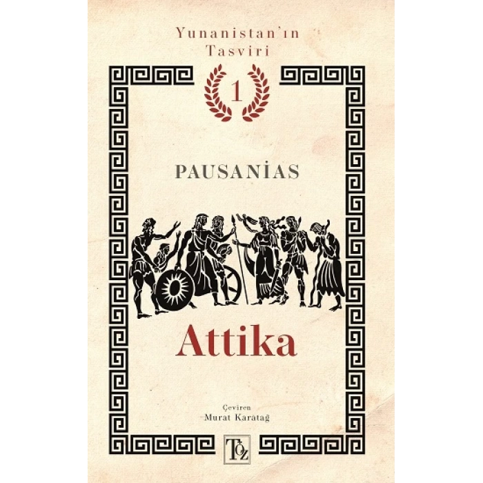 Attika - Yunanistan’ın Tasviri 1. Kitap