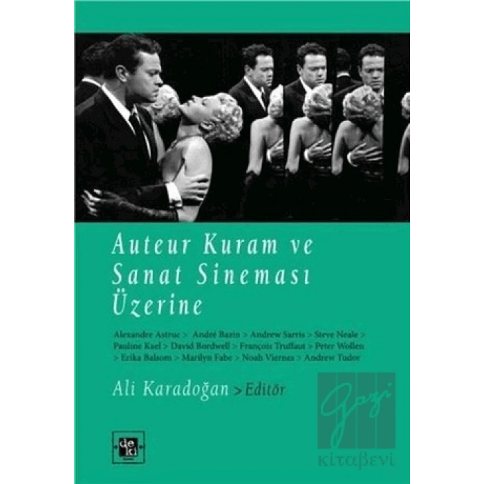 Auteur Kuram ve Sanat Sineması Üzerine