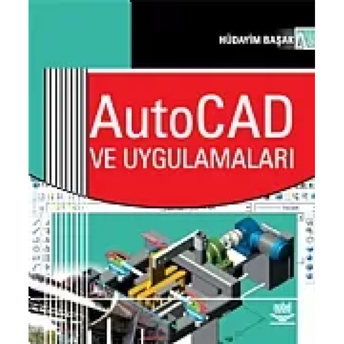 AutoCAD ve Uygulamaları