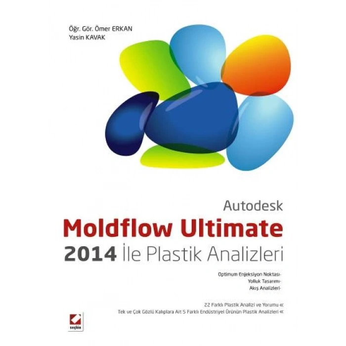 AutodeskMoldflow Ultimate 2014 ile Plastik Analizleri