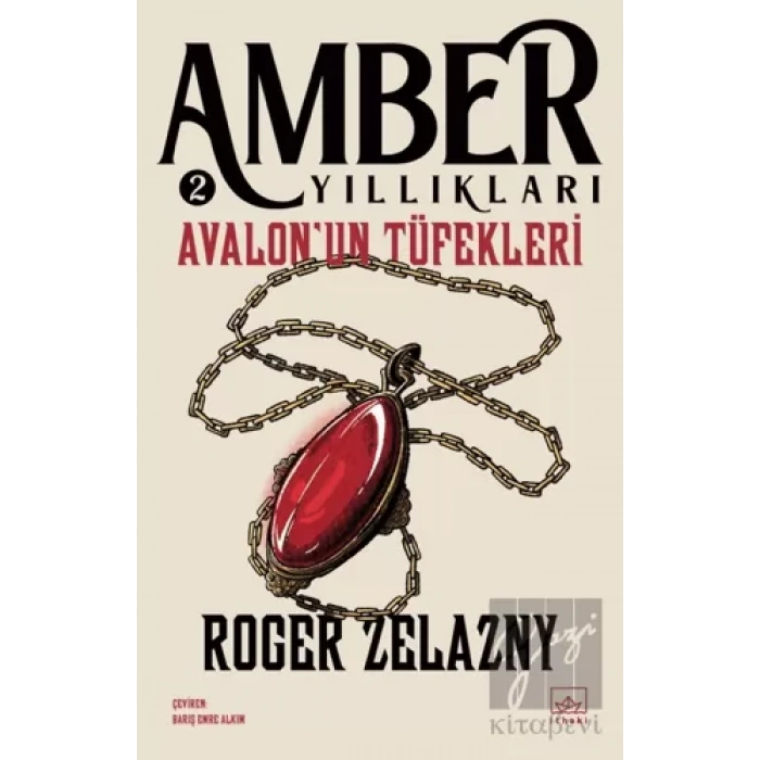 Avalonun Tüfekleri - Amber Yıllıkları 2