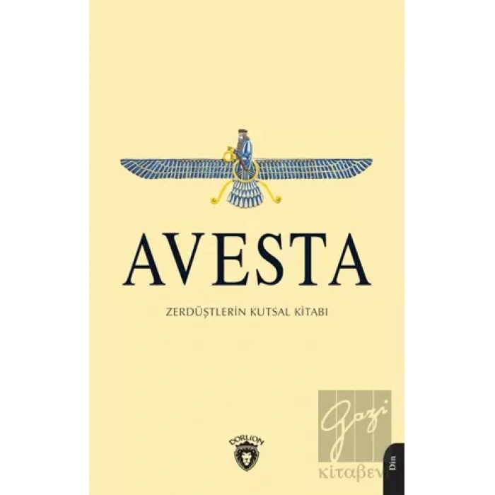 Avesta - Zerdüştlerin Kutsal Kitabı