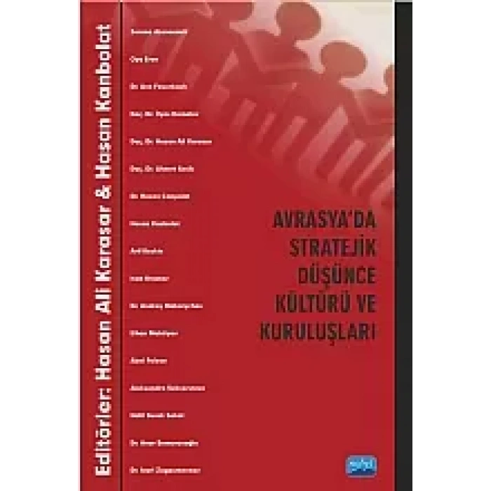 Avrasya'da Stratejik Düşünce Kültürü ve Kuruluşları