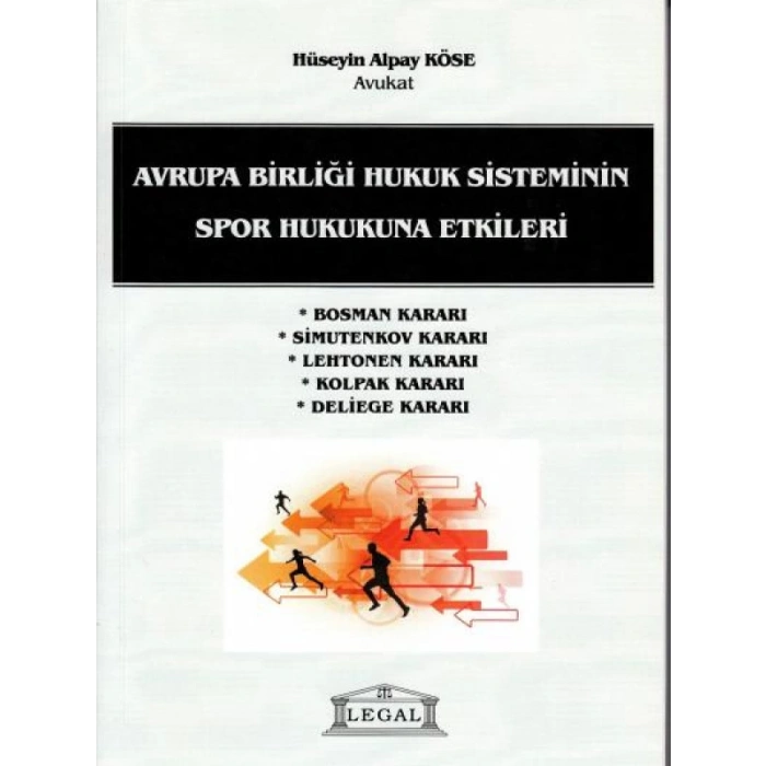 Avrupa Birliği Hukuk Sisteminin Spor Hukukuna Etkileri