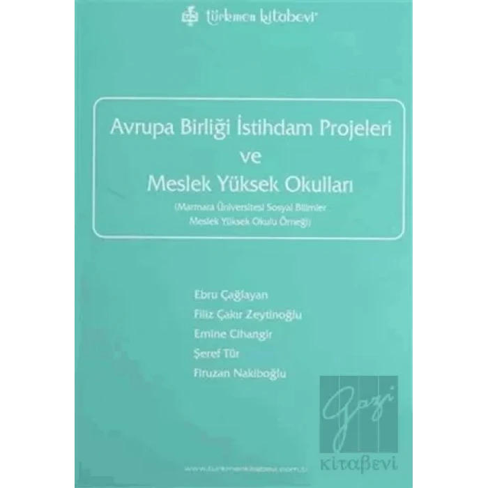 Avrupa Birliği İstihdam Projeleri ve Meslek Yüksek Okulları