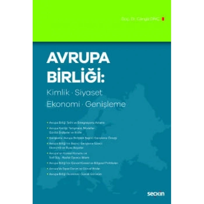 Avrupa Birliği: Kimlik, Siyaset, Ekonomi, Genişleme