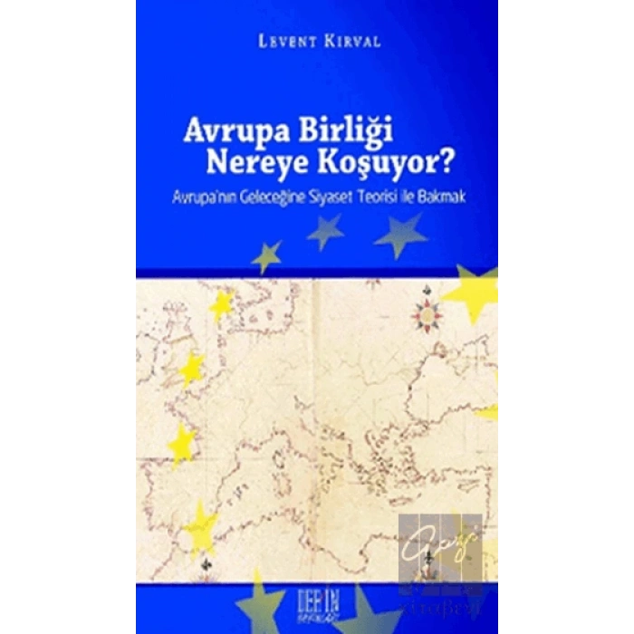 Avrupa Birliği Nereye Koşuyor?