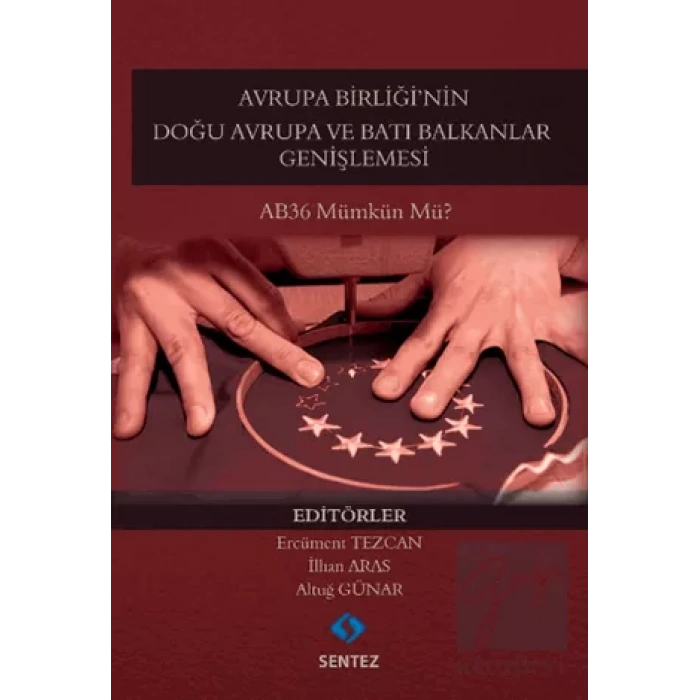 Avrupa Birliğinin Doğu Avrupa ve Batı Balkanlar Genişlemesi