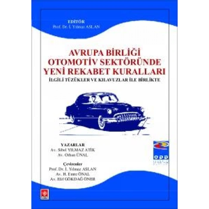Avrupa Birliği Otomotiv Sektöründe Yeni Rekabet Kuralları Yılmaz Aslan