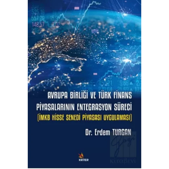 Avrupa Birliği ve Türk Finans Piyasalarının Entegrasyon Süreci