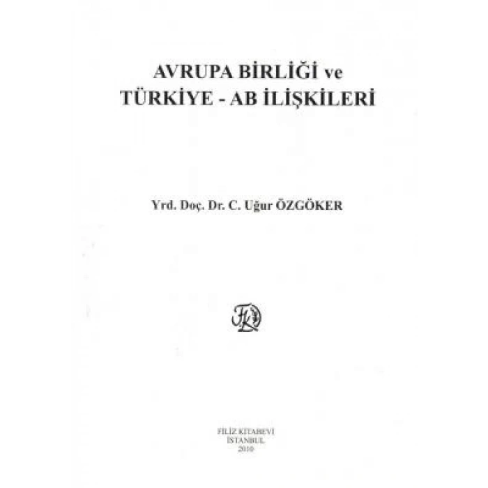 Avrupa Birliği ve Türkiye - AB İlişkileri