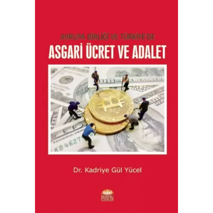 Avrupa Birliği ve Türkiye’de Asgari Ücret ve Adalet