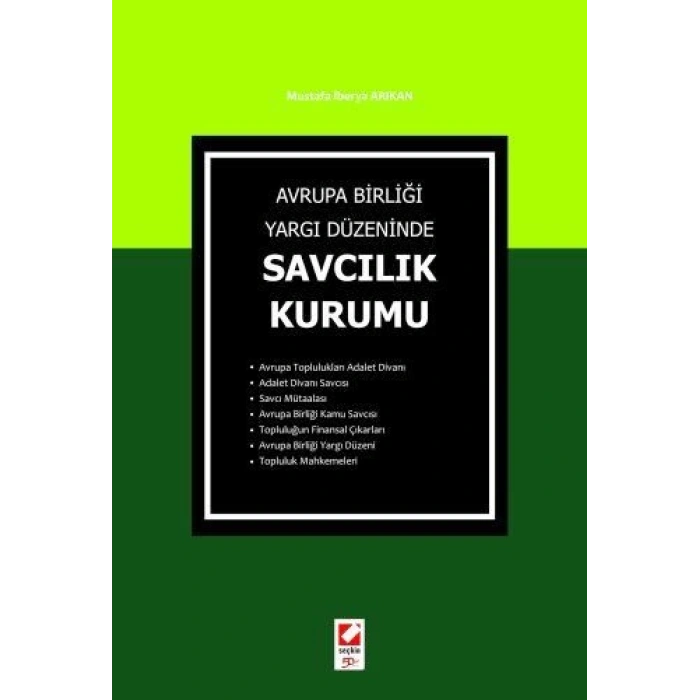 Avrupa Birliği Yargı DüzenindeSavcılık Kurumu